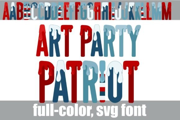 Art Party Patriot: A Bold Color Font for Crafters