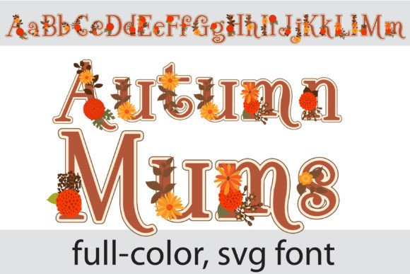 Autumn Mums: A Color Font for Warm Brand Identity