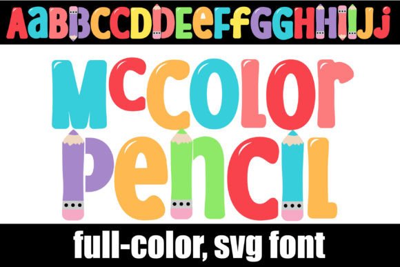 Mccolor Pencil: A Playful Color Font for Campaign Clarity