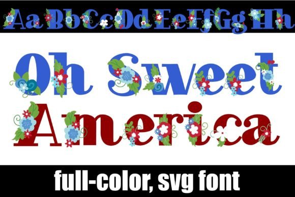 Oh Sweet America: A Color Font for Patriotic Branding