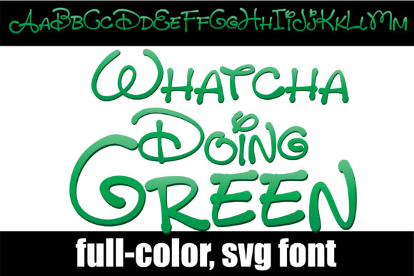 Whatcha Doing Green: A Color Font for Scroll-Stopping Marketing
